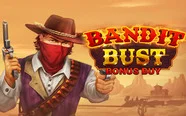 Bandit Bust Bonus Buy